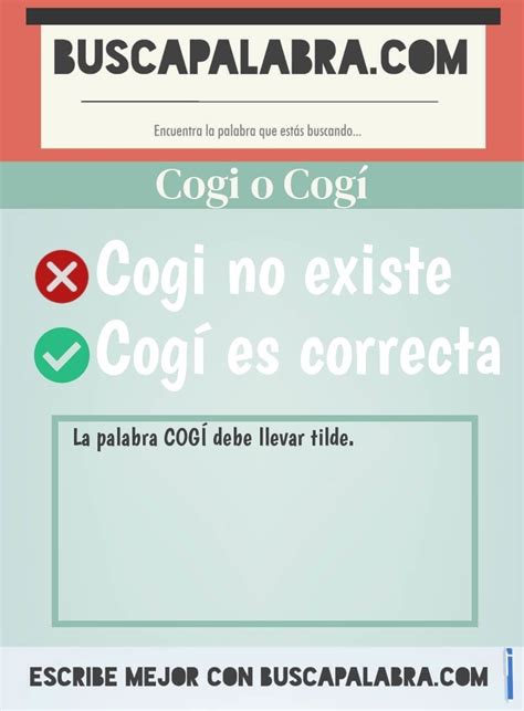 Cómo se escribe cojí o cogí